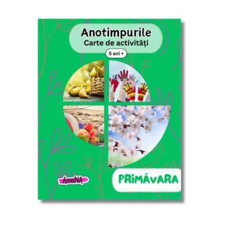 Carte de activitati pentru copii Anotimpurile, Primavara, 5 ani+, Amona — preț și oferte