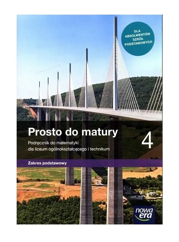 Prosto do matury 4 Podręcznik do matematyki podstawowa zakres Nowa Era — preț și oferte