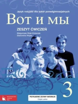 Wot i My 3. Caiet de lucru. Limba rusă pentru învățământul secundar superior