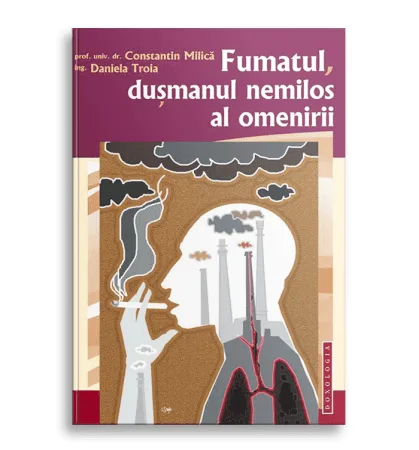 Fumatul, dusmanul nemilos al omenirii — preț și oferte