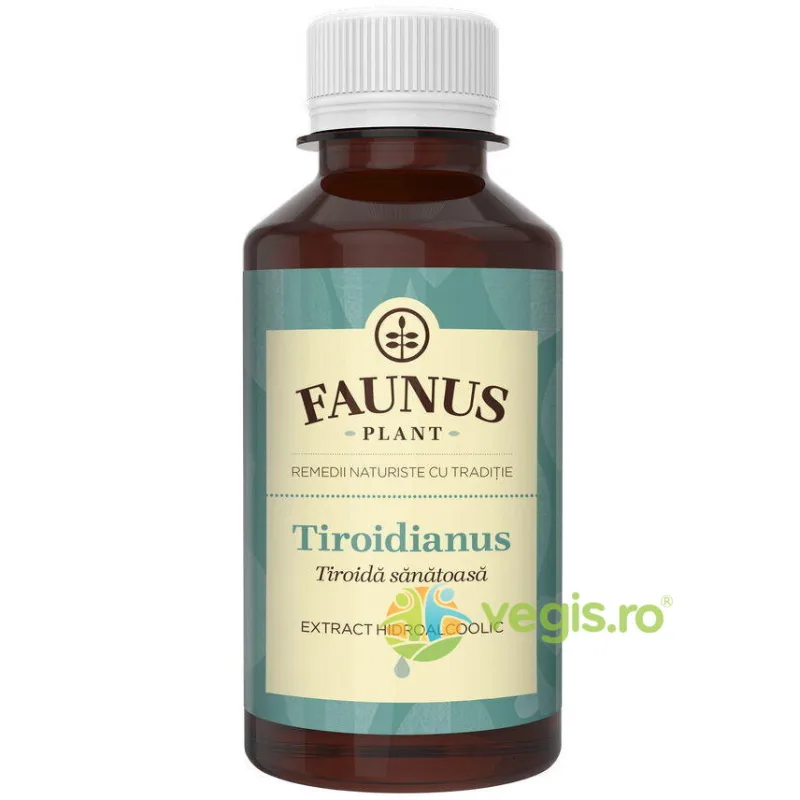 Tinctura Tiroidianus (Tiroida Sanatoasa) 200ml FAUNUS PLANT — preț și oferte