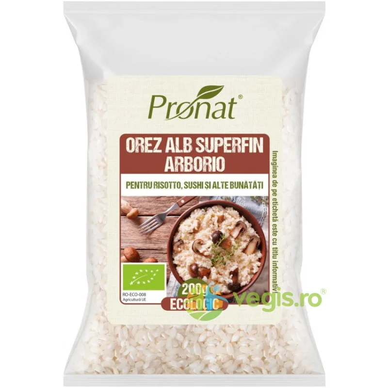 Orez Alb Super Fin Arborio pentru Risotto, Sushi si alte Bunatati Ecologic/Bio 200g PRONAT — preț și oferte